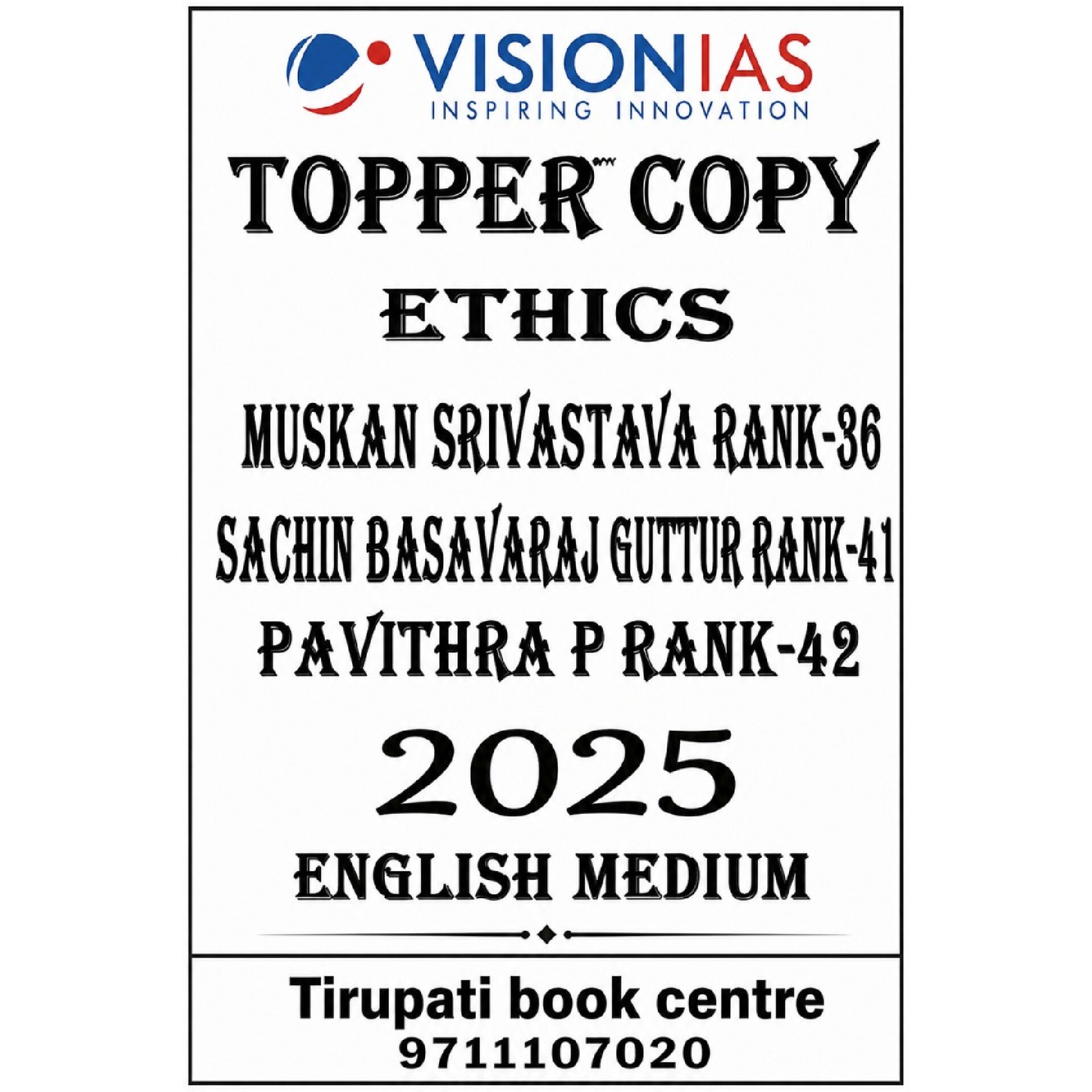 Vision IAS Ethics Topper Copy 2025 (Muskan Srivastava, Sachin Basavaraj Guttur, Pavithra P)