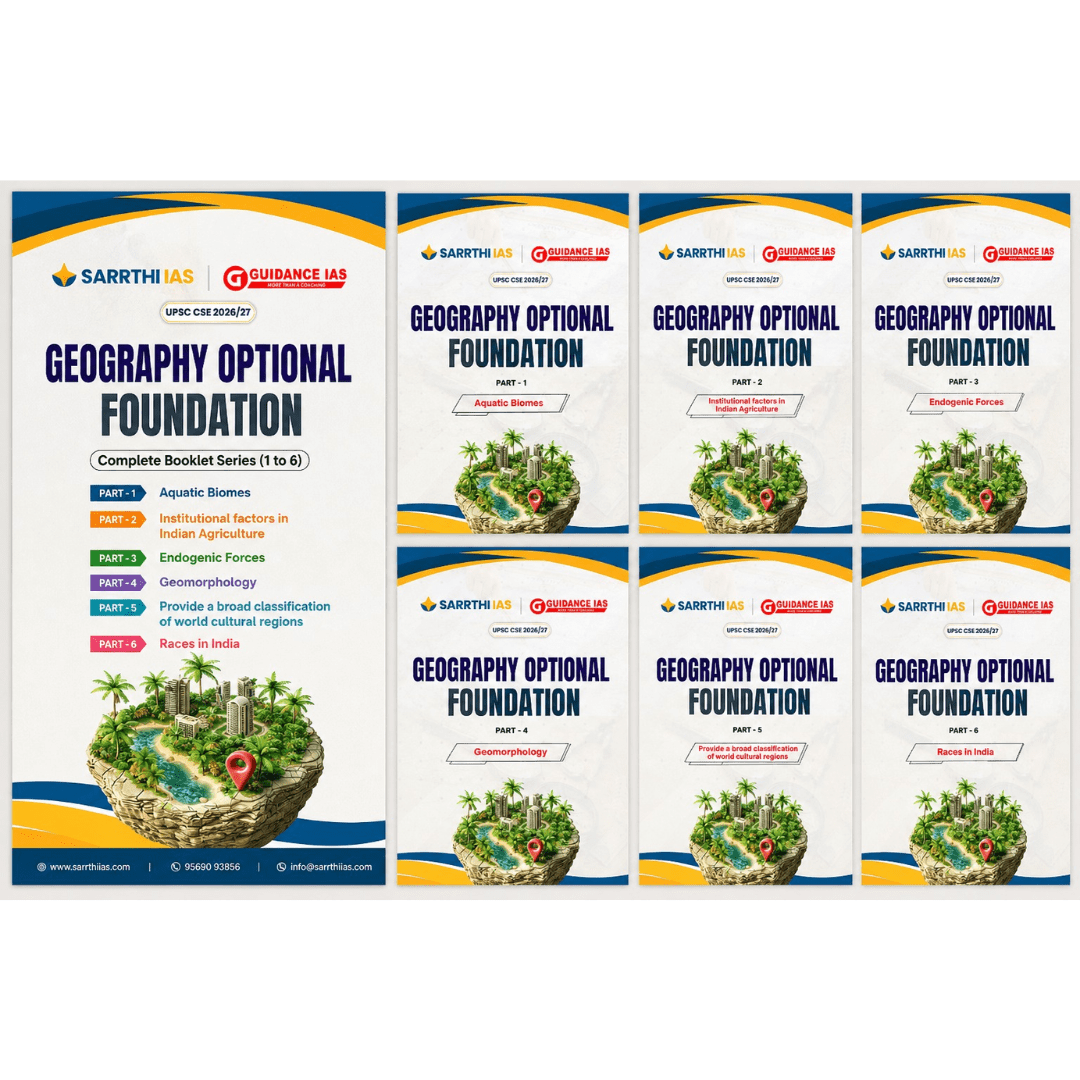 Geography Optional Foundation Sarrthi IAS - Complete Booklet Series