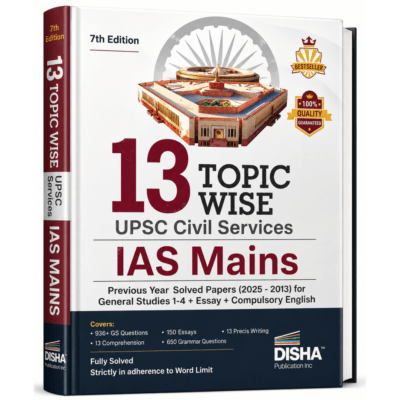Disha 13 Topic Wise UPSC Civil Services IAS Mains Solved Papers Book