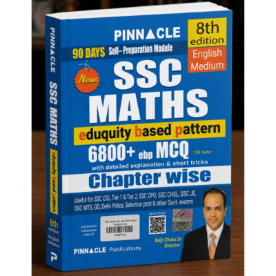 Pinnacle SSC Maths 90 Days Self-Preparation Module – 8th Edition English Medium | Chapter Wise MCQ Book
