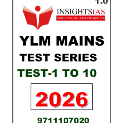 Insights IAS YLM Mains Test Series (Test 1 to 10) – 2026 Edition
