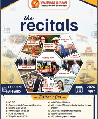 Vajiram & Ravi The Recitals Current Affairs (Editor’s Cut) – May 2026 photocopy