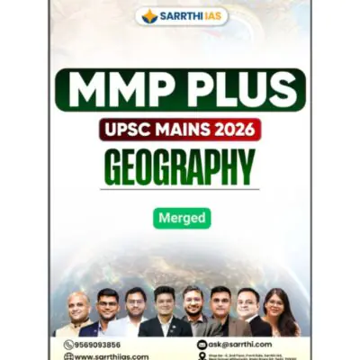 Sarthi IAS MMP Plus UPSC Mains 2026 Geography Printed Notes