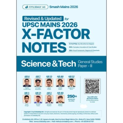 Civilsdaily IAS Smash Mains 2026 X-Factor Notes: Science & Tech (General Studies Paper III) Revised & Updated Edition photocopy