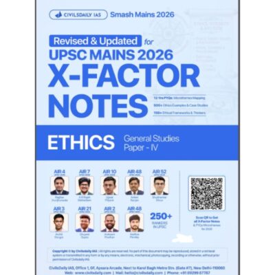 Civilsdaily IAS Smash Mains 2026 X-Factor Notes: Ethics (General Studies Paper IV) Revised & Updated Edition