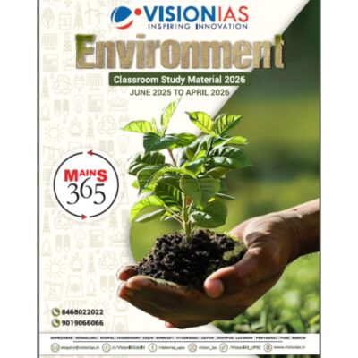 Vision IAS Environment Mains 365 Classroom Study Material 2026 for UPSC Civil Services Examination Photocopy