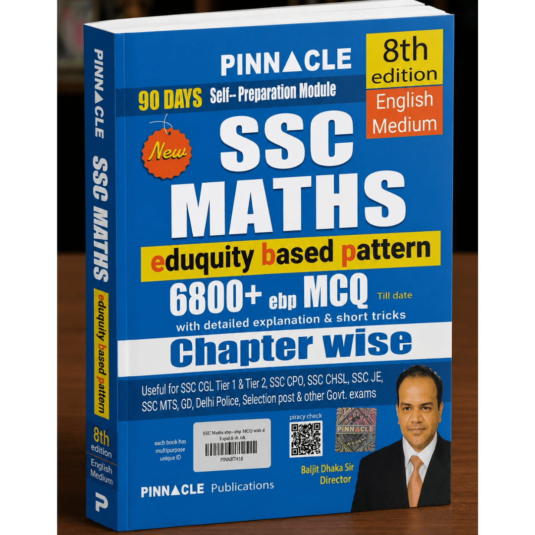 Pinnacle SSC Maths 8th Edition Chapter Wise 6800+ EBP MCQ by Baljit Dhaka Sir