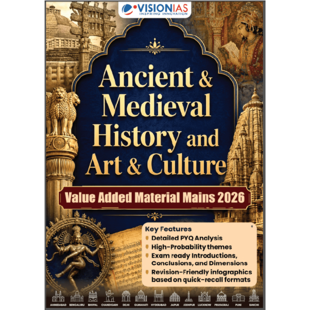 Vision IAS Ancient & Medieval History and Art & Culture Value Added Material for UPSC Mains 2026
