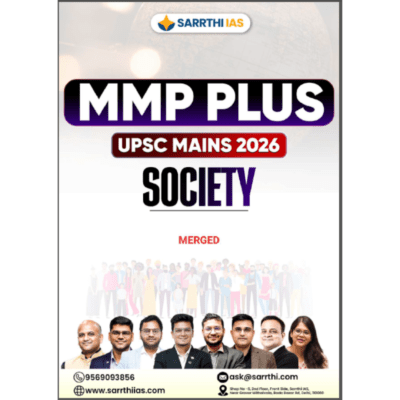 Sarrthi IAS MMP Plus Indian Society Merged Notes for UPSC Mains 2026