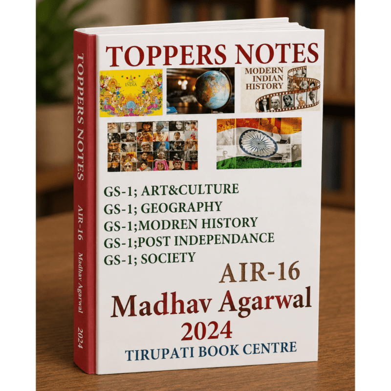 Upsc Topper Notes.pdf UPSC Toppers Notes GS-1 Complete Art & Madhav Agarwal AIR 16
