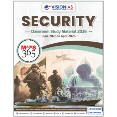 VisionIAS Security Mains 365 2026 | Classroom Study Material | June 2025–April 2026 UPSC GS Preparation photocopy