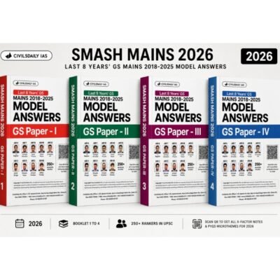CivilsDaily IAS Smash Mains 2026 | UPSC GS Mains 2018–2025 Model Answers | GS Paper I, II, III & IV | Complete Booklet Set (1–4) PHOTOCOPY