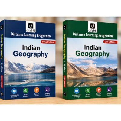 Drishti IAS Indian Geography Books Set (Prelims & Mains) – Distance Learning Programme (Latest Edition) photocopy