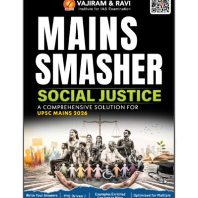 Vajiram & Ravi Mains Smasher Social Justice – A Comprehensive Solution for UPSC Mains 2026 photocopy