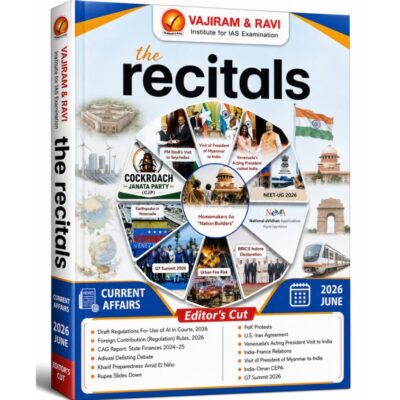 Vajiram & Ravi The Recitals June 2026 Monthly Current Affairs Magazine | Editor's Cut for UPSC Civil Services Examination PHOTOCOPY