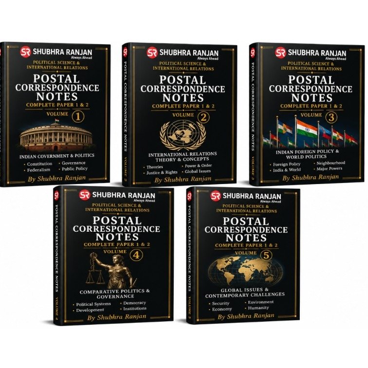 Shubhra Ranjan Political Science & International Relations (PSIR) Postal Correspondence Notes (Complete Set of 5 Volumes)