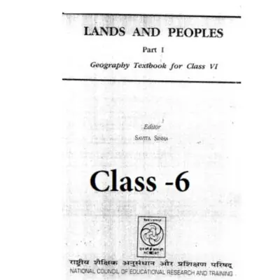 NCERT Lands and Peoples Part 1 Geography Textbook for Class 6 Old Edition (Photocopy)