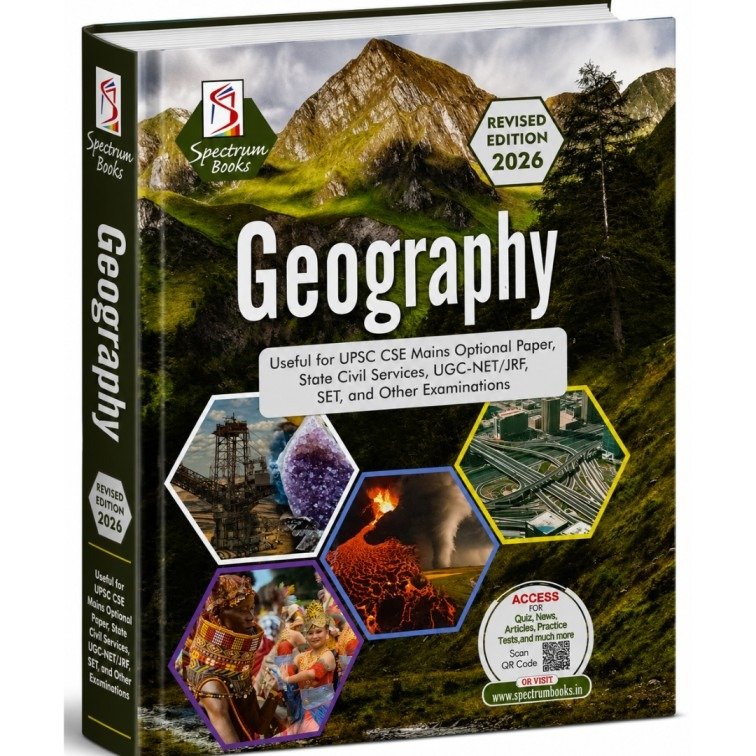 Spectrum Geography Revised Edition 2026 for UPSC CSE Mains Optional & State PSC