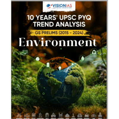 Vision IAS 10 Years' UPSC PYQ Trend Analysis – GS Prelims Environment (2015-2024) English Medium (Photocopy)
