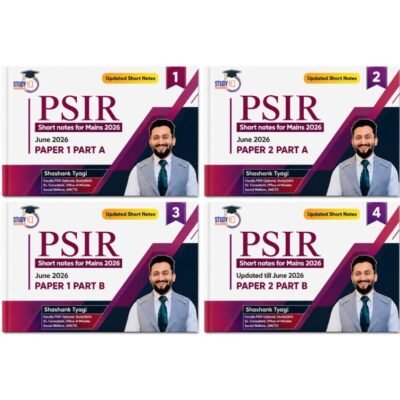 StudyIQ UPSC PSIR Optional Short Notes for Mains 2026 Set (Paper 1 & Paper 2 - Parts A & B) by Shashank Tyagi (photocopy)