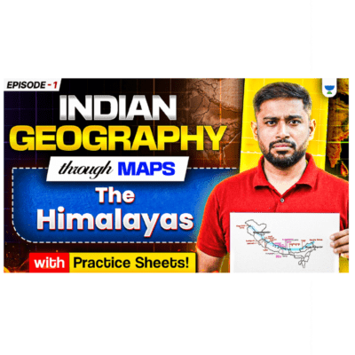 Indian Geography through Maps: The Himalayas (Episode 1) with Practice Sheets by Sudarshan Gurjar (Photocopy)