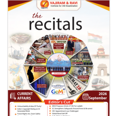 Vajiram & Ravi The Recitals Monthly Current Affairs Magazine (September 2026) for UPSC CSE Photocopy